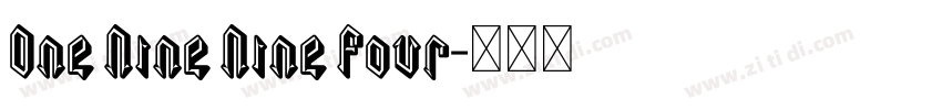 One Nine Nine Four字体转换
